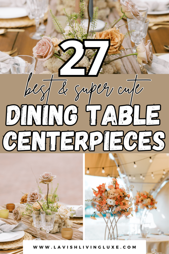 Dining Table Centerpieces - 27 Gorgeous Dining Table Centerpiece Ideas ...