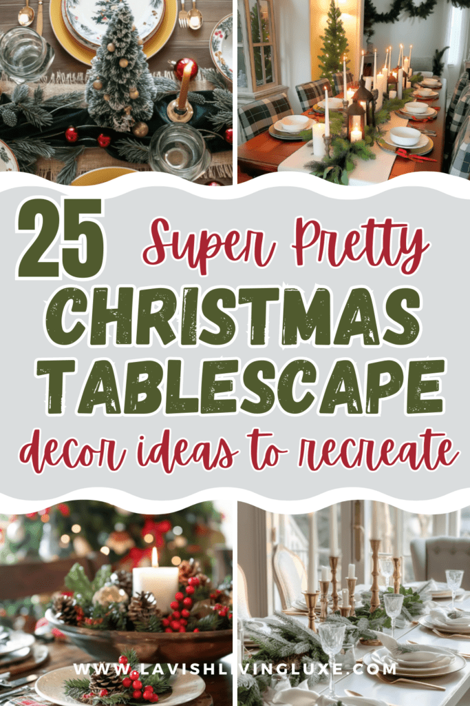 Christmas Tablescapes