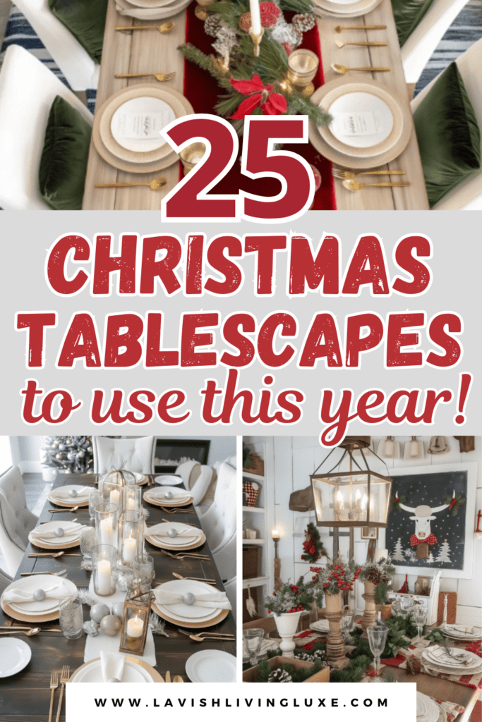 Christmas Tablescapes