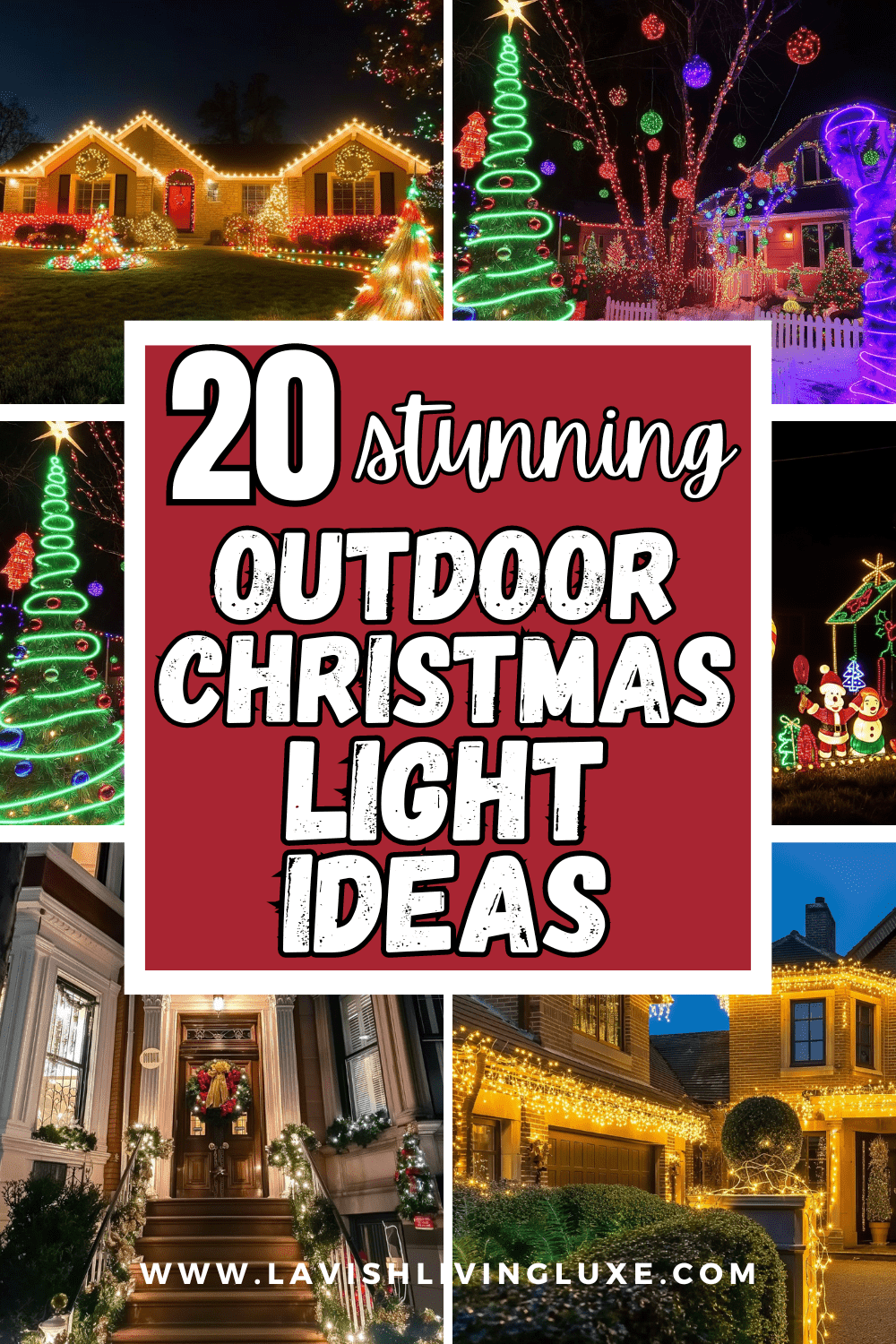 20 Stunning Outdoor Christmas Light Ideas to Use this Year